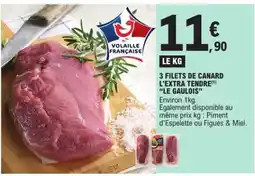 E.Leclerc 3 Filets de Canard L'Extra Tendre Le Gaulois offre