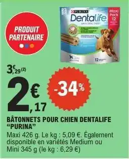 E.Leclerc BÂTONNETS POUR CHIEN DENTALIFE 'PURINA' offre
