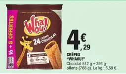 E.Leclerc CRÊPES “WHAOU!” offre