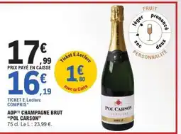 E.Leclerc AOP Champagne Brut Pol Carson offre