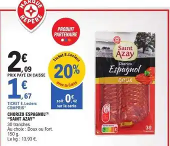 E.Leclerc Chorizo Espagnol Saint Azay offre