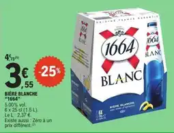 E.Leclerc BIÈRE BLANCHE 1664 offre