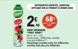 E.Leclerc SIROP GRENADINE FRUIT SHOOT offre