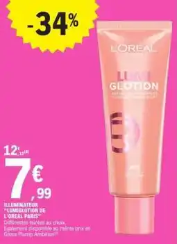 E.Leclerc ILLUMINATEUR 'LUMIGLOTION DE L'OREAL PARIS' offre