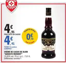 E.Leclerc CRÈME DE CASSIS DE DIJON AUGUSTE MUGNIOT offre
