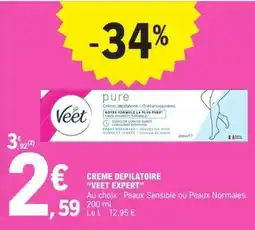 E.Leclerc Crème Dépilatoire VEET EXPERT offre