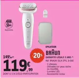 E.Leclerc BRAUN SILK EPIL 9-000 offre