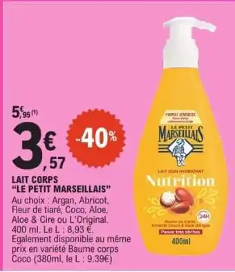 E.Leclerc Lait Corps Le Petit Marseillais offre