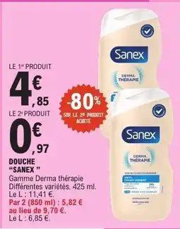 E.Leclerc DOUCHE 'SANEX' offre
