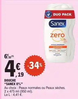 E.Leclerc DOUCHE “SANEX 0%” offre