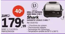 E.Leclerc Shark Grill et Friteuse Sans Huile 5 en 1 offre