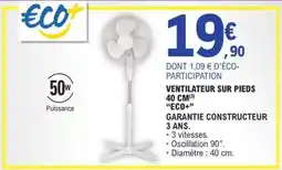 E.Leclerc Ventilateur sur pieds 40 cm³ 'ECO+' offre