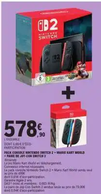 E.Leclerc PACK CONSOLE NINTENDO SWITCH 2 + MARIO KART WORLD + PAIRE DE JOY-CON SWITCH 2 offre