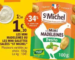 E.Leclerc Les Mini Madeleines ou Les Mini Galettes Salées 'St Michel' offre
