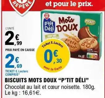 E.Leclerc BISCUITS MOTS DOUX “P’TIT DÉLI” offre