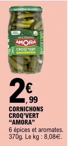 E.Leclerc CORNICHONS CROQ'VERT “AMORA” offre