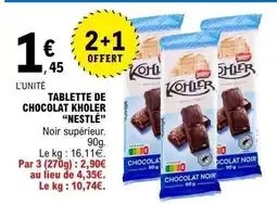 E.Leclerc TABLETTE DE CHOCOLAT KOHLER “NESTLE” offre