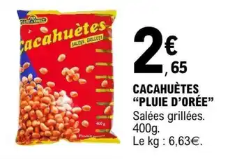 E.Leclerc CACAHUÈTES 'PLUIE D'ORÉE' offre