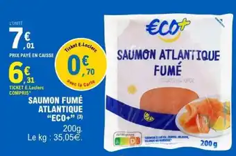 E.Leclerc SAUMON FUMÉ ATLANTIQUE ECO+ offre