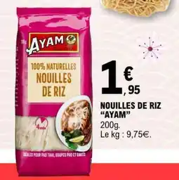 E.Leclerc NOUILLES DE RIZ “AYAM” offre