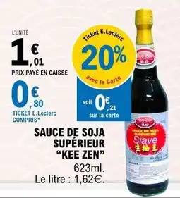 E.Leclerc SAUCE DE SOJA SUPÉRIEUR “KEE ZEN” offre