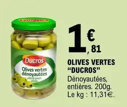 E.Leclerc OLIVES VERTES “DUCROS” offre