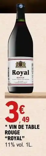 E.Leclerc VIN DE TABLE ROUGE ROYAL offre