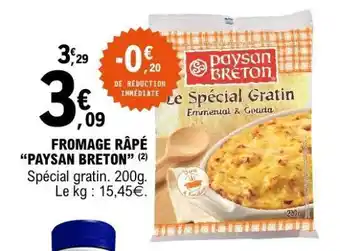 E.Leclerc FROMAGE RÂPÉ “PAYSAN BRETON” offre