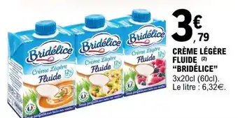 E.Leclerc Crème Légère Fluide Bridélice offre