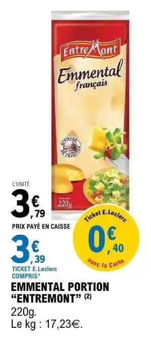 E.Leclerc EMMENTAL PORTION “ENTREMONT” offre