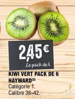 E.Leclerc KIWI VERT PACK DE 6 HAYWARD offre