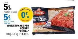 E.Leclerc VIANDE HACHÉE PUR BOEUF FERIAL offre