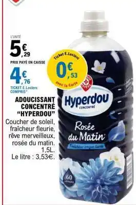 E.Leclerc Adoucissant Concentré 'Hyperdou' offre