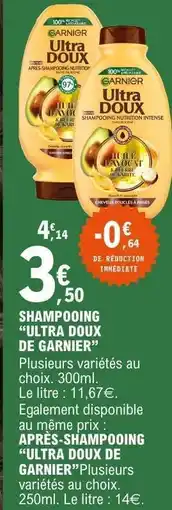 E.Leclerc Shampooing Ultra Doux de Garnier offre