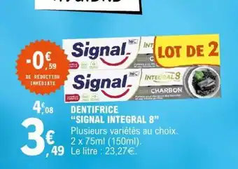 E.Leclerc Dentifrice Signal Intégral 8 offre