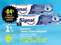 E.Leclerc DENTIFRICE “SIGNAL EXTRA FRAICHEUR” offre