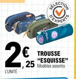 E.Leclerc Trousse Esquisse offre