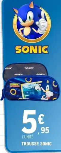 E.Leclerc Trousse Sonic offre