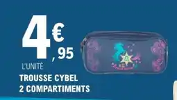 E.Leclerc Trousse Cybel offre
