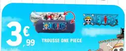 E.Leclerc Trousse One Piece offre