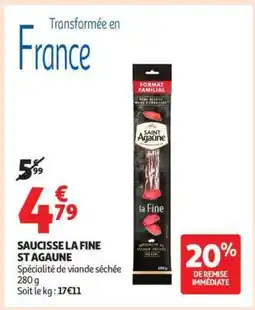 Auchan SAUCISSE LA FINE ST AGAUNE offre