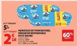 Auchan MORCEAUX DE THON NATUREL DÉMARCHE RESPONSABLE PETIT NAVIRE offre