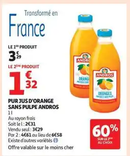 Auchan PUR JUS D'ORANGE SANS PULPE ANDROS offre