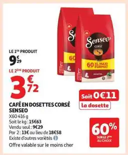 Auchan CAFÉ EN DOSETTES CORSÉ SENSEO offre