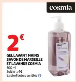 Auchan GEL LAVANT MAINS SAVON DE MARSEILLE ET LAVANDE COSMIA offre