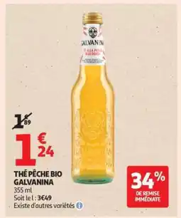 Auchan Thé Pêche Bio Galvanina offre