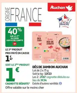 Auchan Dés De Jambon Auchan offre