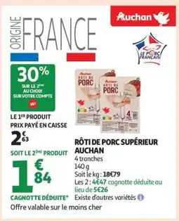 Auchan Rôti De Porc Supérieur Auchan offre