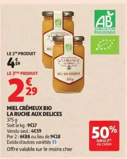 Auchan Miel Crémeux Bio La Ruche Aux Delices offre