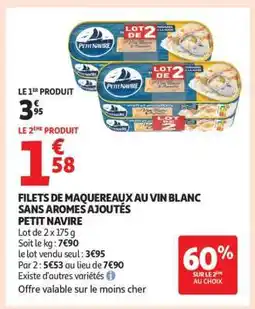 Auchan FILETS DE MAQUEREAUX AU VIN BLANC SANS AROMES AJOUTÉS PETIT NAVIRE offre